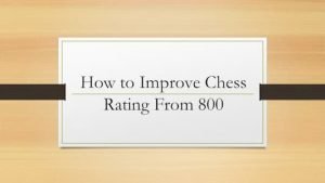 Improve Chess Rating From 800